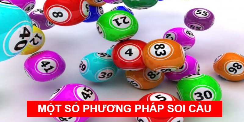 Một vài phương pháp soi cầu bet thủ nên áp dụng