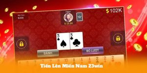 Tiến Lên Miền Nam 23win – Đánh Bài Online, Nhận Thưởng Cực Khủng