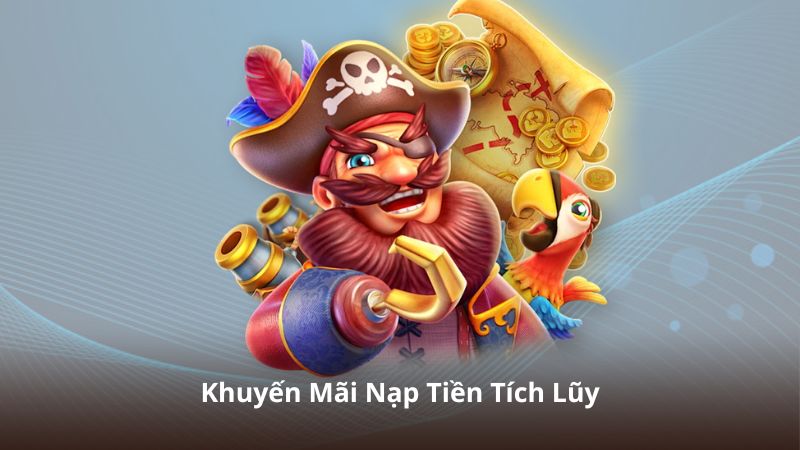 Khuyến Mãi Nạp Tiền Tích Lũy – Gia Tăng Giá Trị Cho Mỗi Giao Dịch